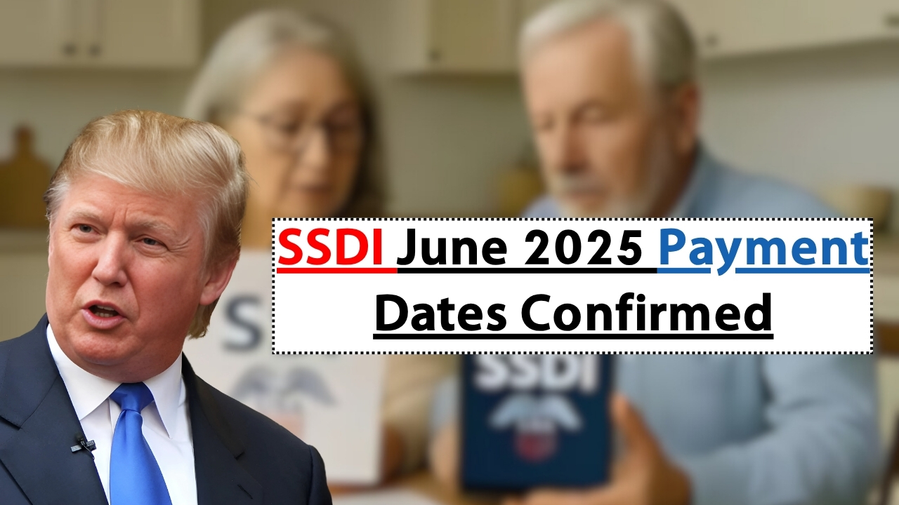 SSDI June 2025 Payment